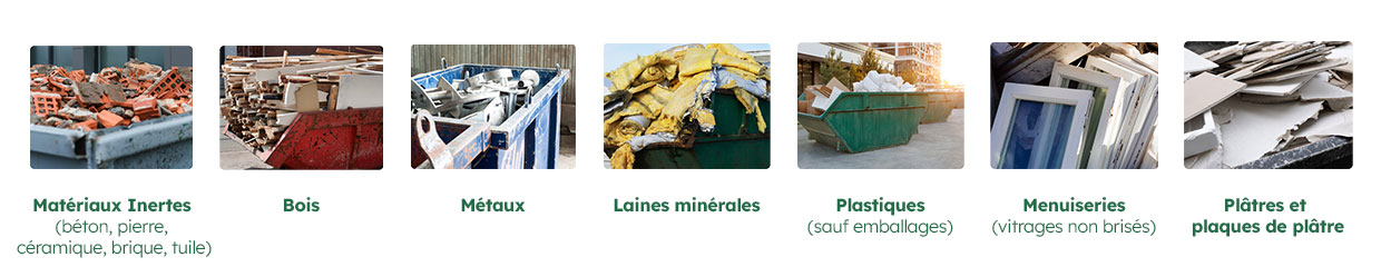 7 types de déchets : Matériaux Inerte, Bois, Métaux, Laine, Plastique, Menuiserie, Plâtre